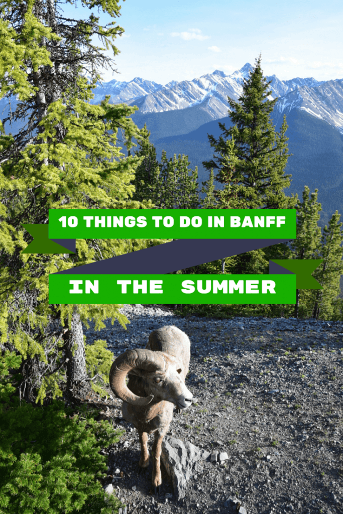 10 THINGS TO DO IN BANFF IN THE SUMMER